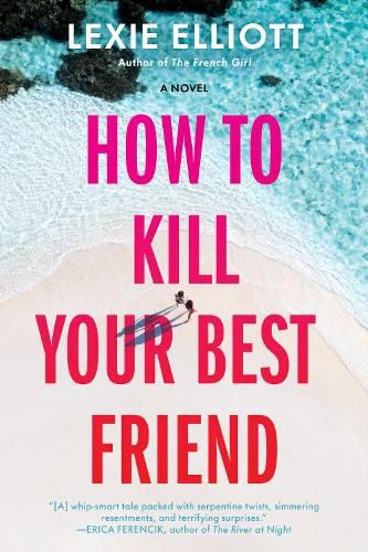 Cover image for How to Kill Your Best Friend