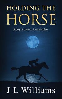 Cover image for Holding The Horse