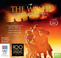 Cover image for The Waler: Australia's Great War Horse