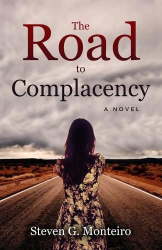 Cover image for The Road to Complacency