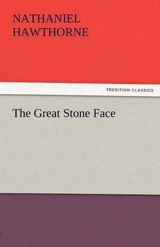 Cover image for The Great Stone Face