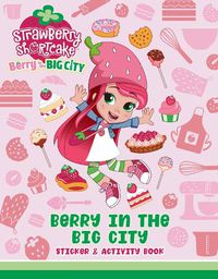 Cover image for Berry in the Big City: Sticker & Activity Book