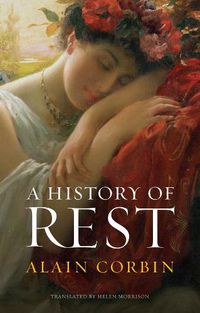 Cover image for A History of Rest