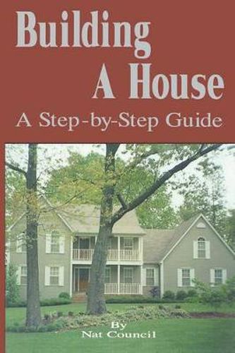 Cover image for Building a House: A Step-by-Step Guide