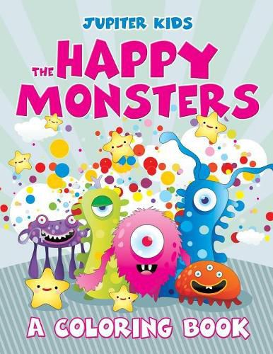 Cover image for The Happy Monsters (A Coloring Book)