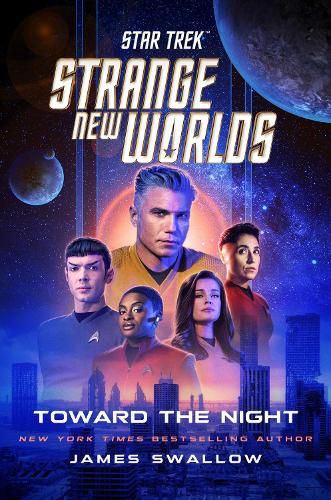 Cover image for Star Trek: Strange New Worlds: Toward the Night