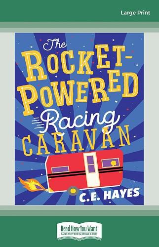 Cover image for The Rocket-Powered Racing Caravan