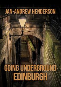 Cover image for Going Underground: Edinburgh
