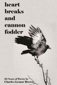 Cover image for Heart Breaks and Cannon Fodder