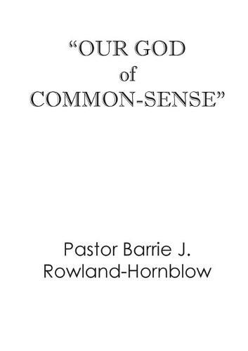 Cover image for Our God of Common-Sense for Christian Living