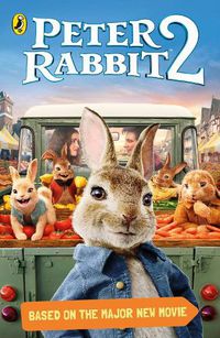 Cover image for Peter Rabbit Movie 2 Novelisation