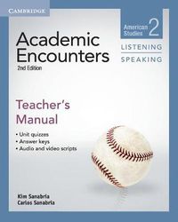 Cover image for Academic Encounters Level 2 Teacher's Manual Listening and Speaking: American Studies