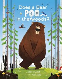 Cover image for Does a Bear Poo in the Woods?