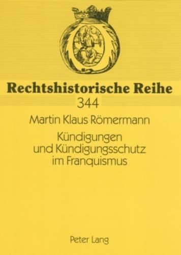 Kuendigungen Und Kuendigungsschutz Im Franquismus