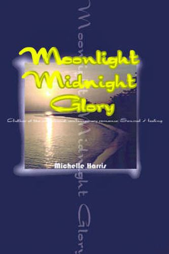 Cover image for Moonlight Midnight Glory