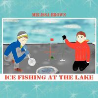 Cover image for Ice Fishing at the Lake