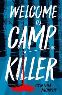 Cover image for Welcome to Camp Killer