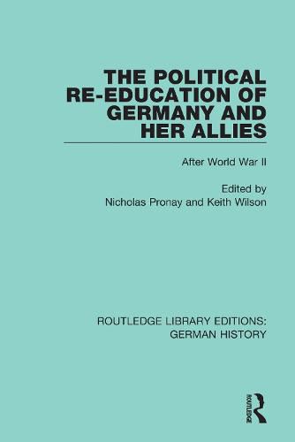 The Political Re-Education of Germany and her Allies: After World War II