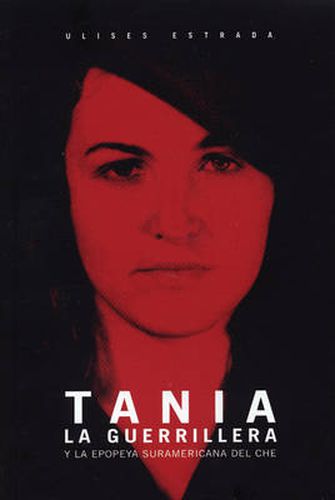 Cover image for Tania La Guerrillera