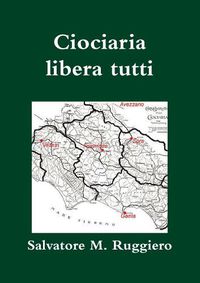 Cover image for Ciociaria libera tutti