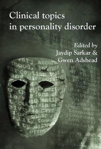 Cover image for Clinical Topics in Personality Disorder