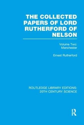 Cover image for The Collected Papers of Lord Rutherford of Nelson: Volume 2