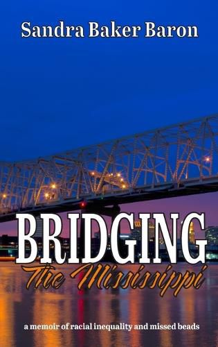 Cover image for Bridging the Mississippi