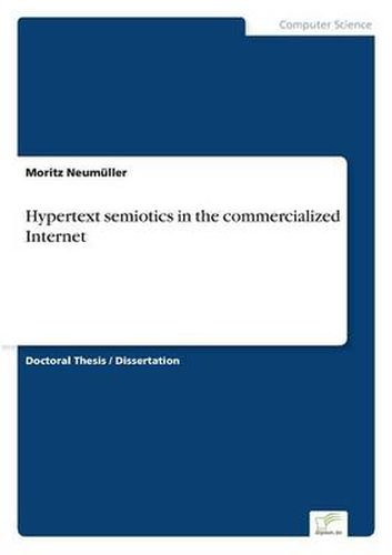 Cover image for Hypertext semiotics in the commercialized Internet
