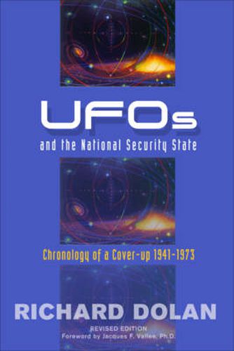 Cover image for Ufos and the National Security State: Chronology of a Cover-Up 1941-1973