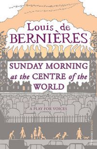 Cover image for Sunday Morning at the Centre of the World
