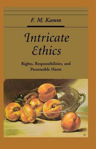 Cover image for Intricate Ethics: Rights, Responsibilities, and Permissible Harm