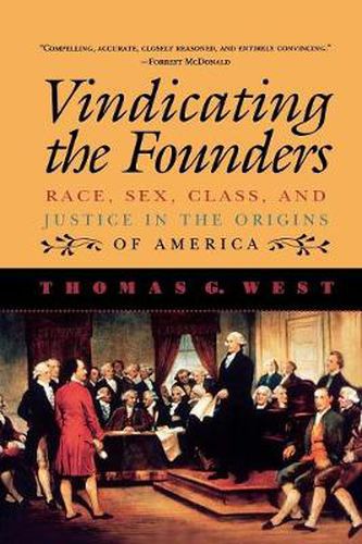 Cover image for Vindicating the Founders: Race, Sex, Class, and Justice in the Origins of America