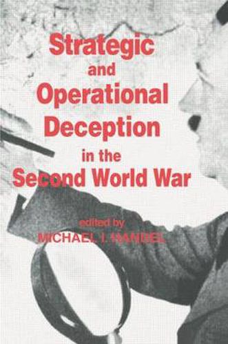 Cover image for Strategic and Operational Deception in the Second World War