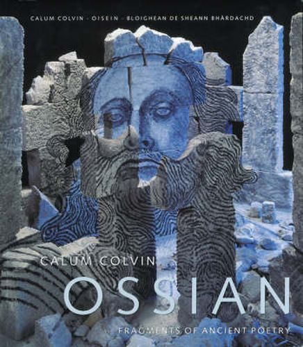 Cover image for Calum Colvin - Ossian: Fragments of Ancient Poetry