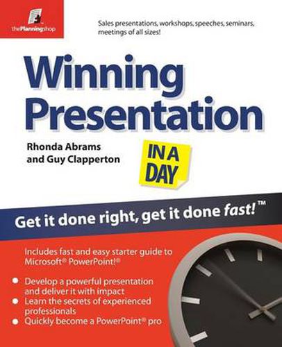 Cover image for Winning Presentation in a Day: Get It Done Right, Get It Done Fast!