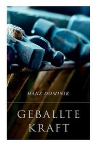 Cover image for Geballte Kraft