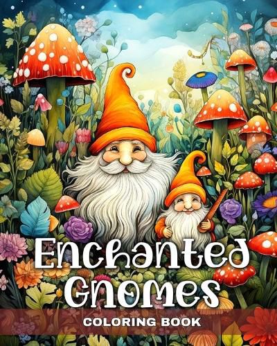 Cover image for Enchanted Gnomes Coloring Book