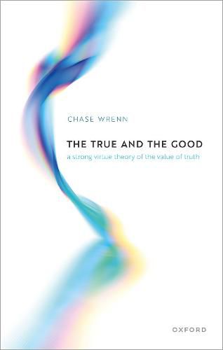 Cover image for The True and the Good