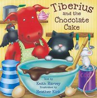 Cover image for Tiberius and the Chocolate Cake