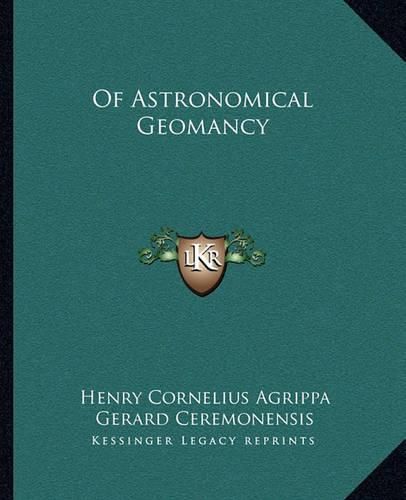 Cover image for Of Astronomical Geomancy