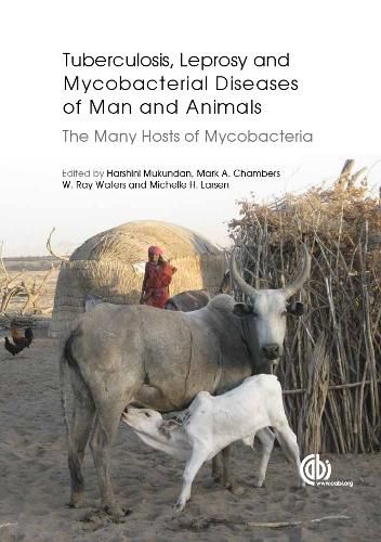 Cover image for Tuberculosis, Leprosy and other Mycobacterial Diseases of Man and Animals: The Many Hosts of Mycobacteria