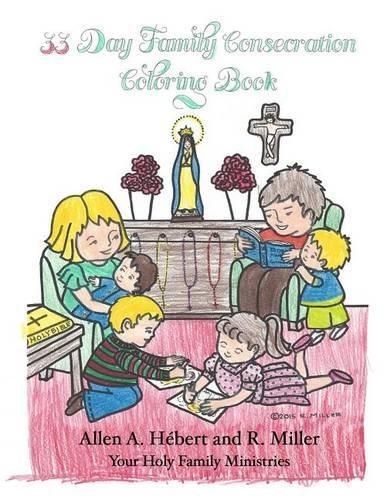 Cover image for 33 Day Family Consecration Coloring Book