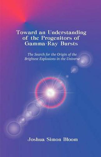 Cover image for Toward an Understanding of the Progenitors of Gamma-Ray Bursts