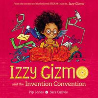 Cover image for Izzy Gizmo and the Invention Convention