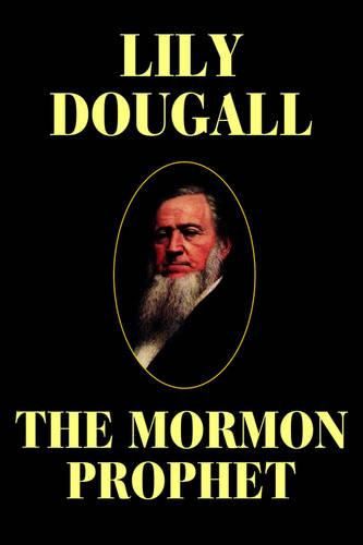 Cover image for The Mormon Prophet