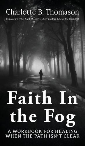 Cover image for Faith In The Fog