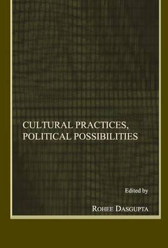 Cover image for Cultural Practices, Political Possibilities