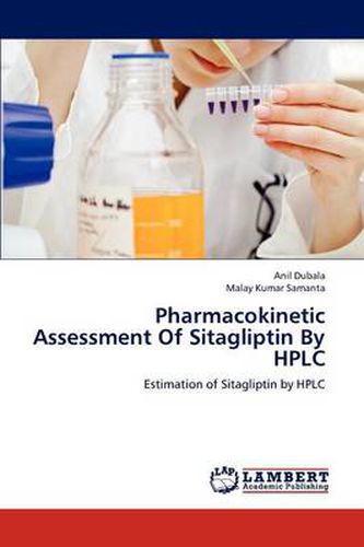 Cover image for Pharmacokinetic Assessment Of Sitagliptin By HPLC