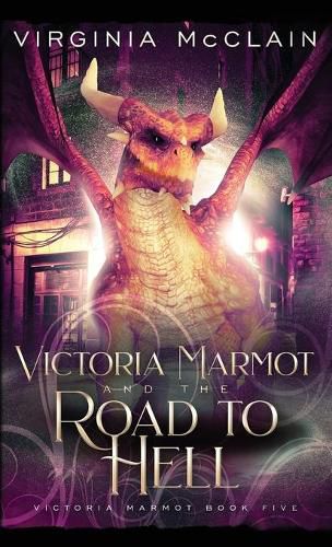 Cover image for Victoria Marmot and the Road to Hell