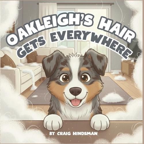 Cover image for Oakleigh's Hair Gets Everywhere
